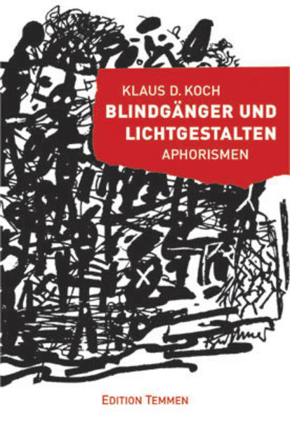 Buchcover: Blindgänger und Lichtgestalten von Klaus D. Koch